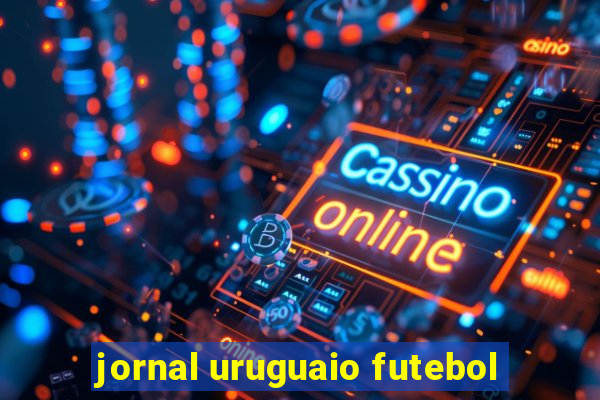 jornal uruguaio futebol